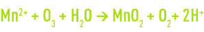Formule : Oxydation par l’ozone -oxydation de l’ion manganeux